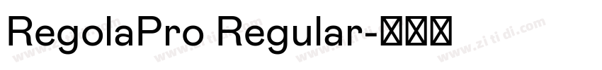 RegolaPro Regular字体转换 RegolaPro Regular字体转换